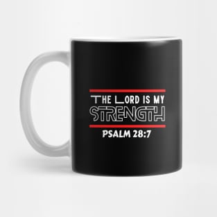 The Lord Is My Strength | Christian Typography Mug